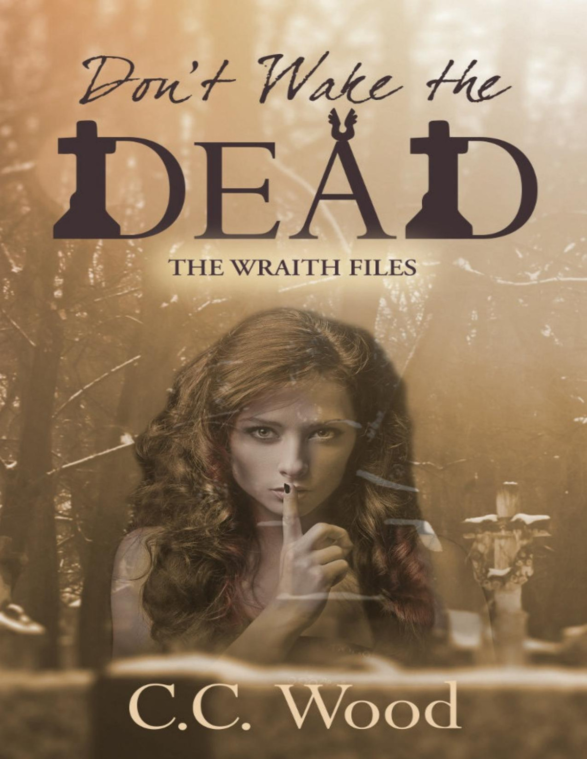 Dont Wake The Dead Cc Wood