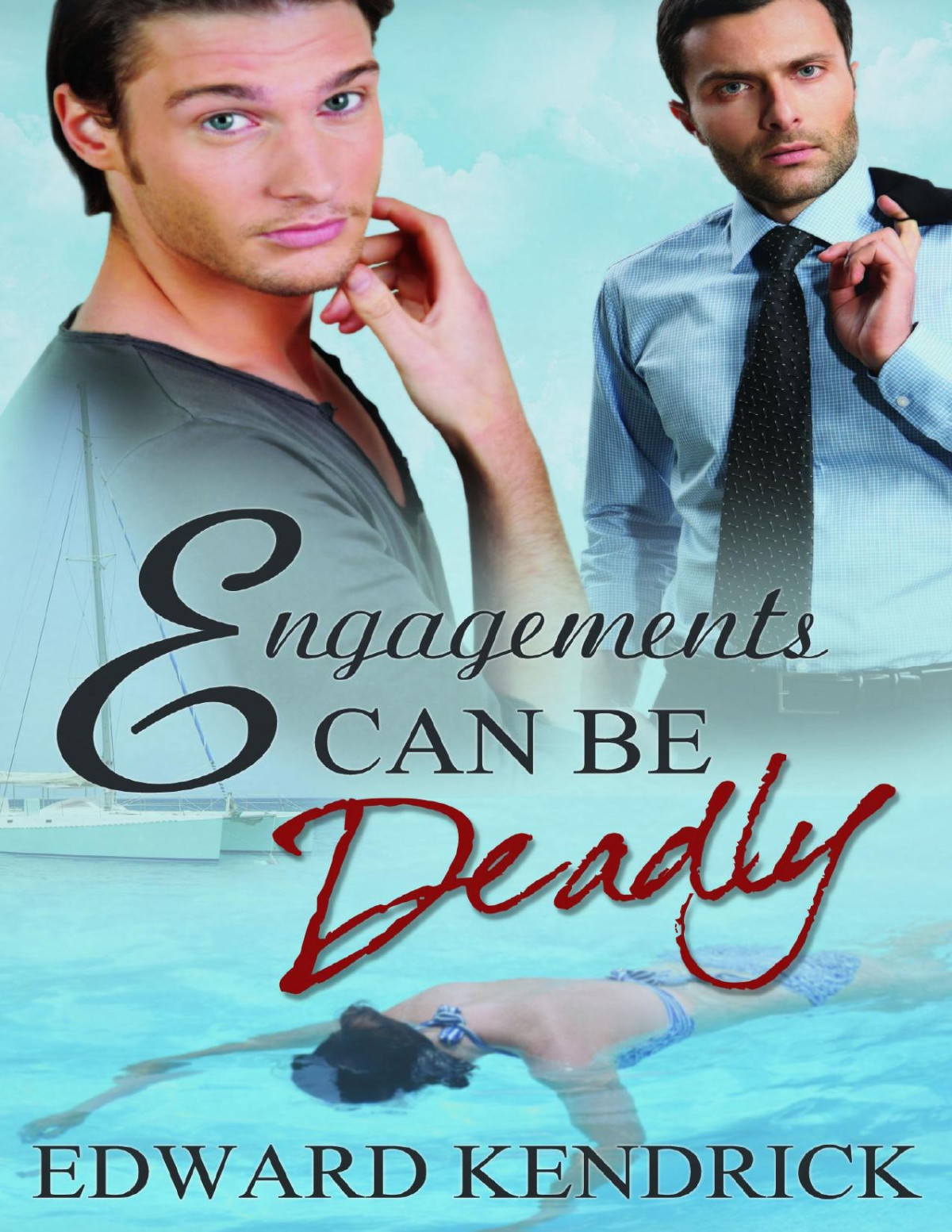 Engagements Can Be Deadly Edward Kendrick