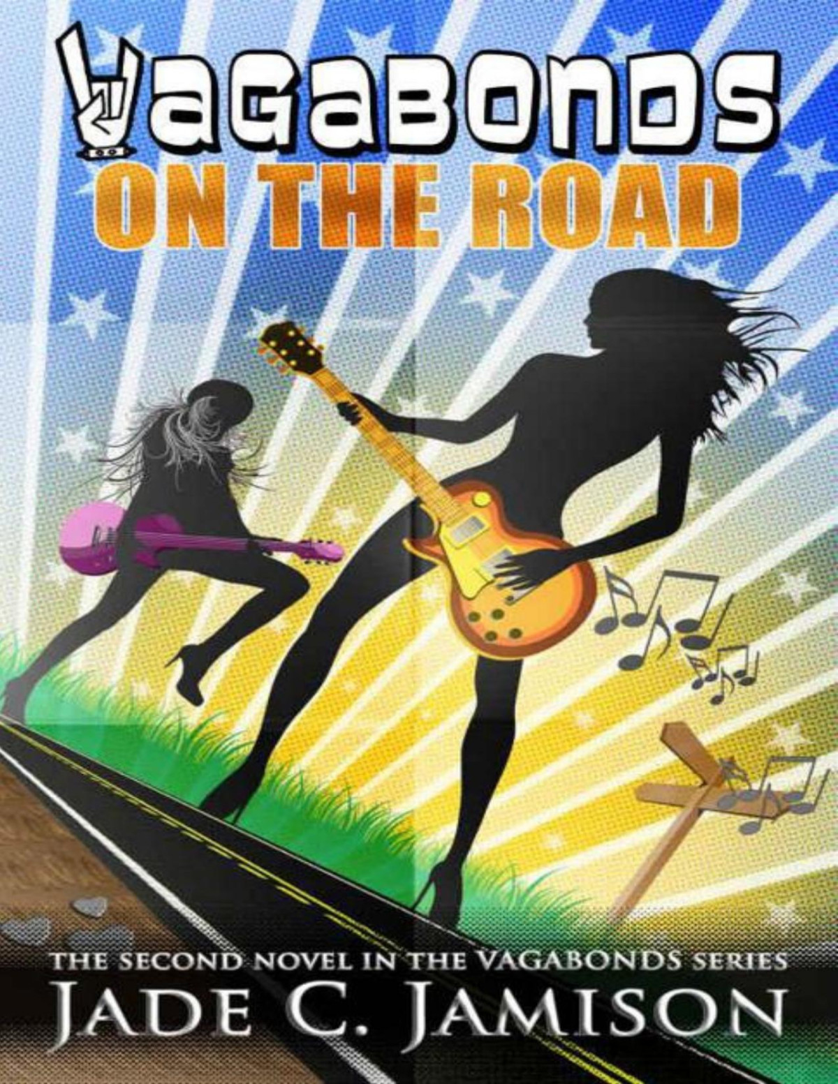 On The Road Vagabonds Book 2 New Adult Rock Star Romance Jamison