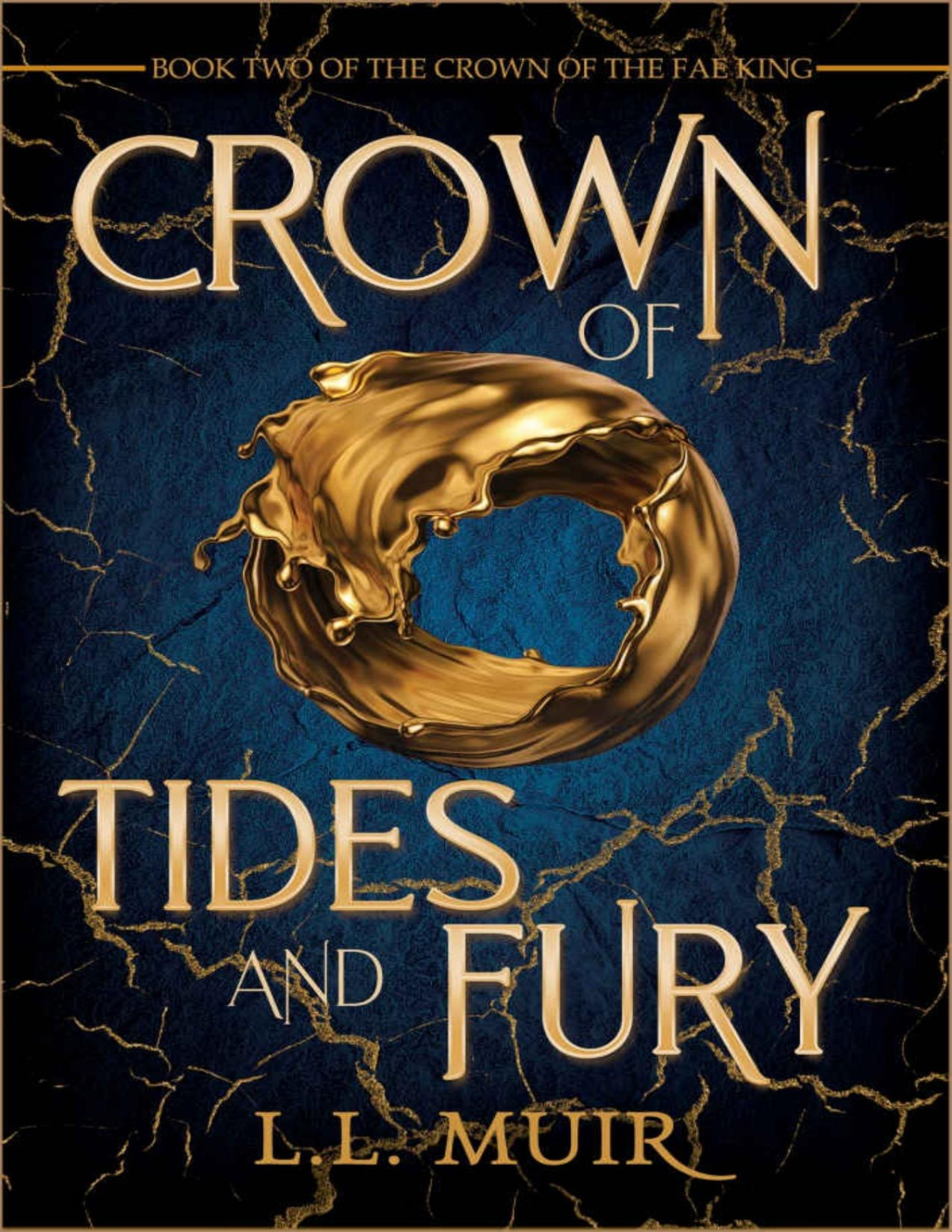 Crown Of Tides And Fury Crown Of The Fae King Book 2 Ll Muir