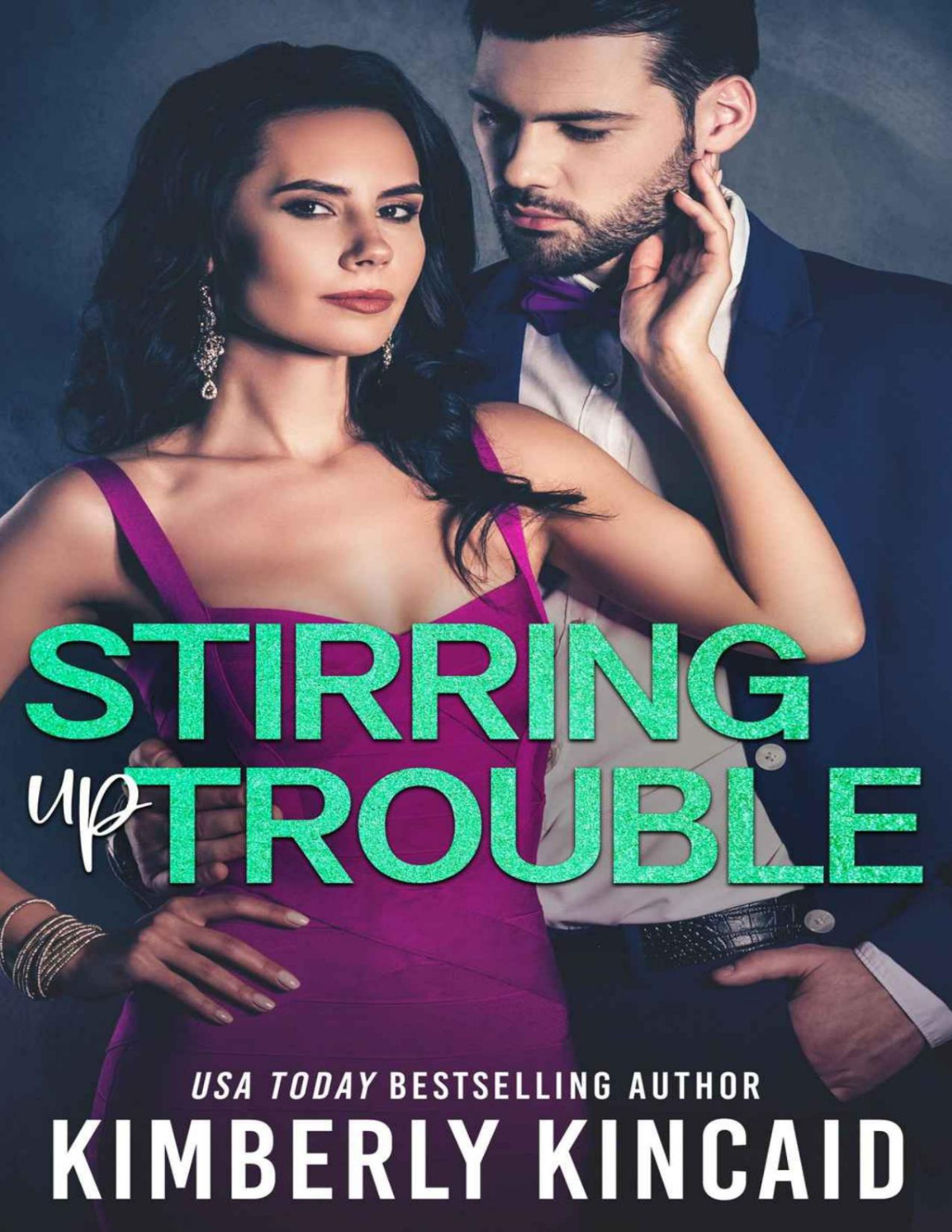 Stirring Up Trouble A Single Dad Grumpy Sunshine Romance Pine Mountain Book 4 Kimberly Kincaid