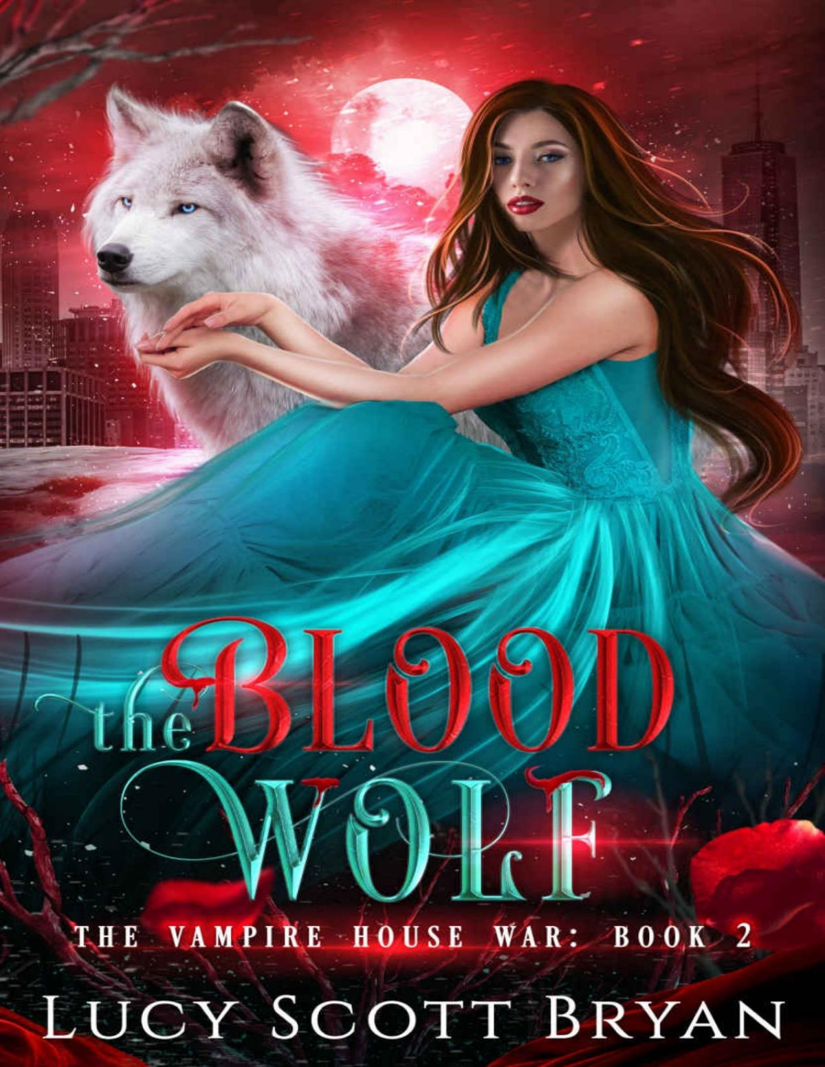 The Blood Wolf Lucy Scott Bryan