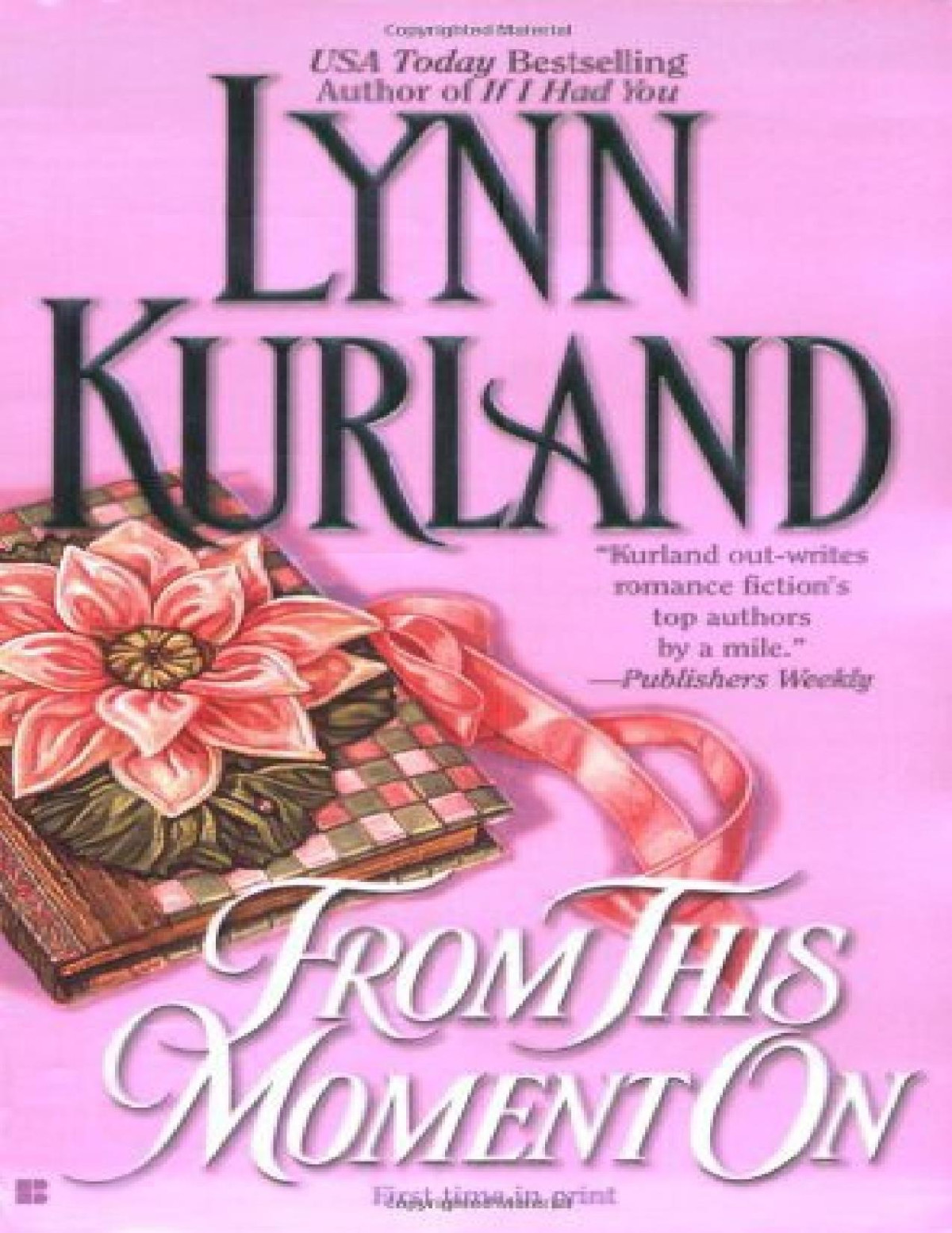 From This Moment On Kurland Lynn