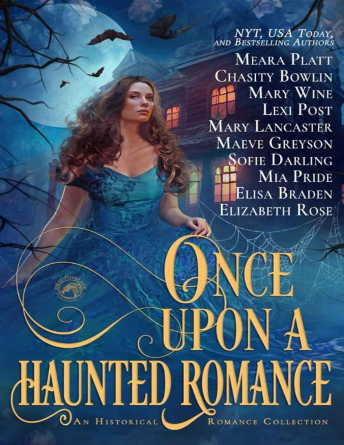 Once Upon A Haunted Romance An Historical Romance Collection Meara Platt Chasity Bowlin Mary Wine Lexi Post Mary Lancaster Maeve Greyson Sofie Darling Mia Pride Elisa Braden Elizabeth Rose