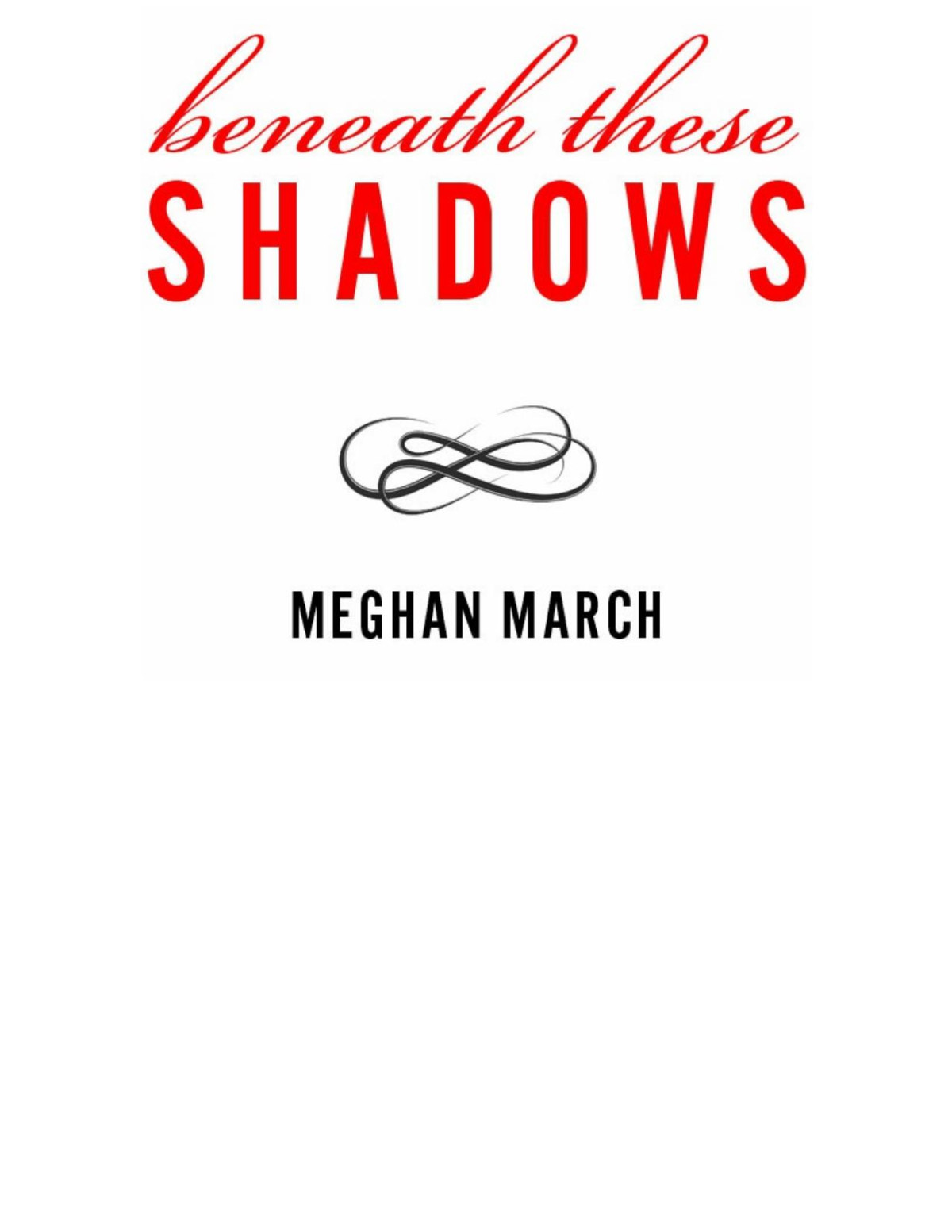 Beneath These Shadows Meghan March