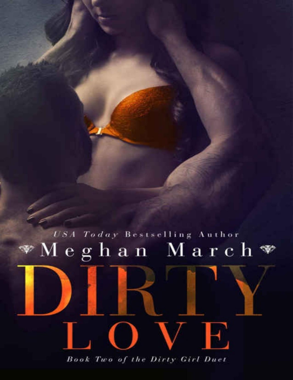 Dirty Love Dirty Girl Duet 2 Meghan March
