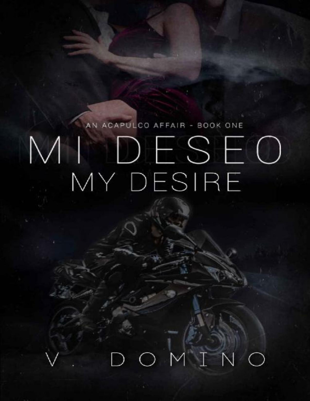My Desire Mi Deseo Dark Mafia Romance V Domino