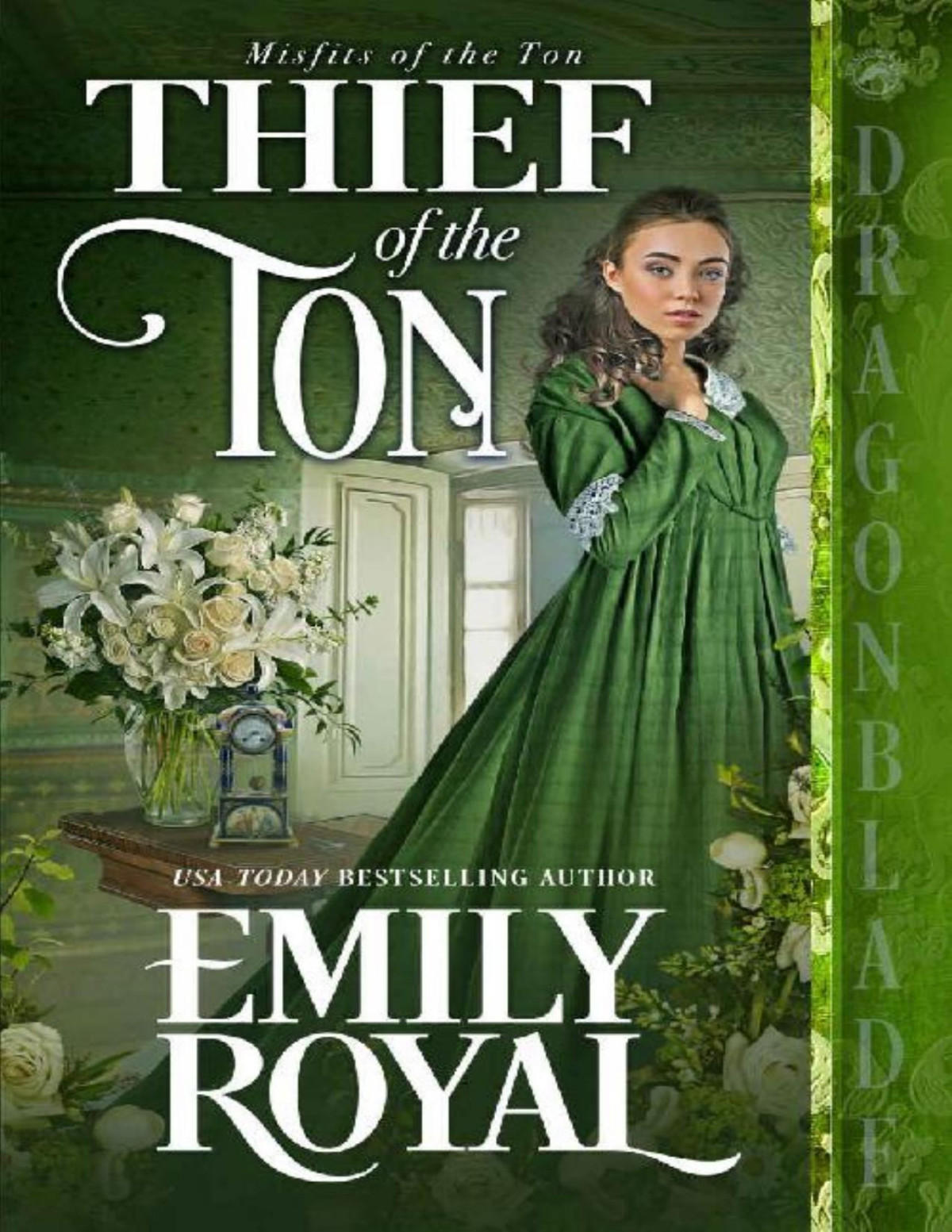 Thief Of The Ton Misfits Of The Ton Book 3 Emily Royal