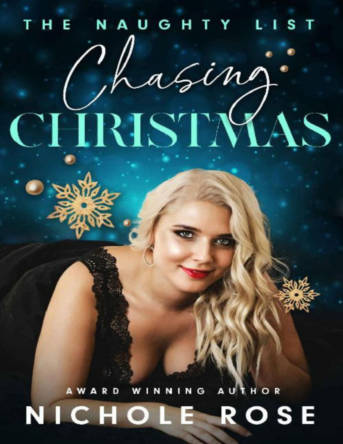 Chasing Christmas The Naughty List Nichole Rose
