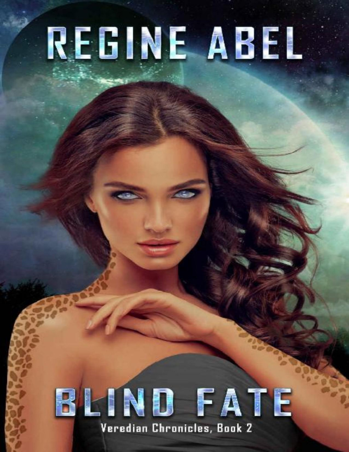 Blind Fate Veredian Chronicles Book 2 Regine Abel
