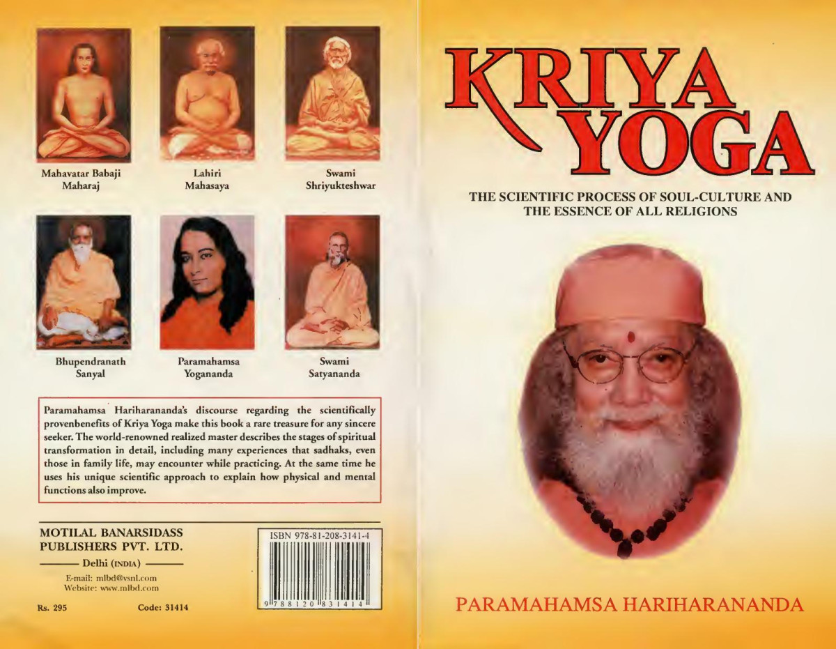 Kriya Yoga The Scientific Process Of Soulculture And The Essence Of All Religions Hariharananda Paramahamsa