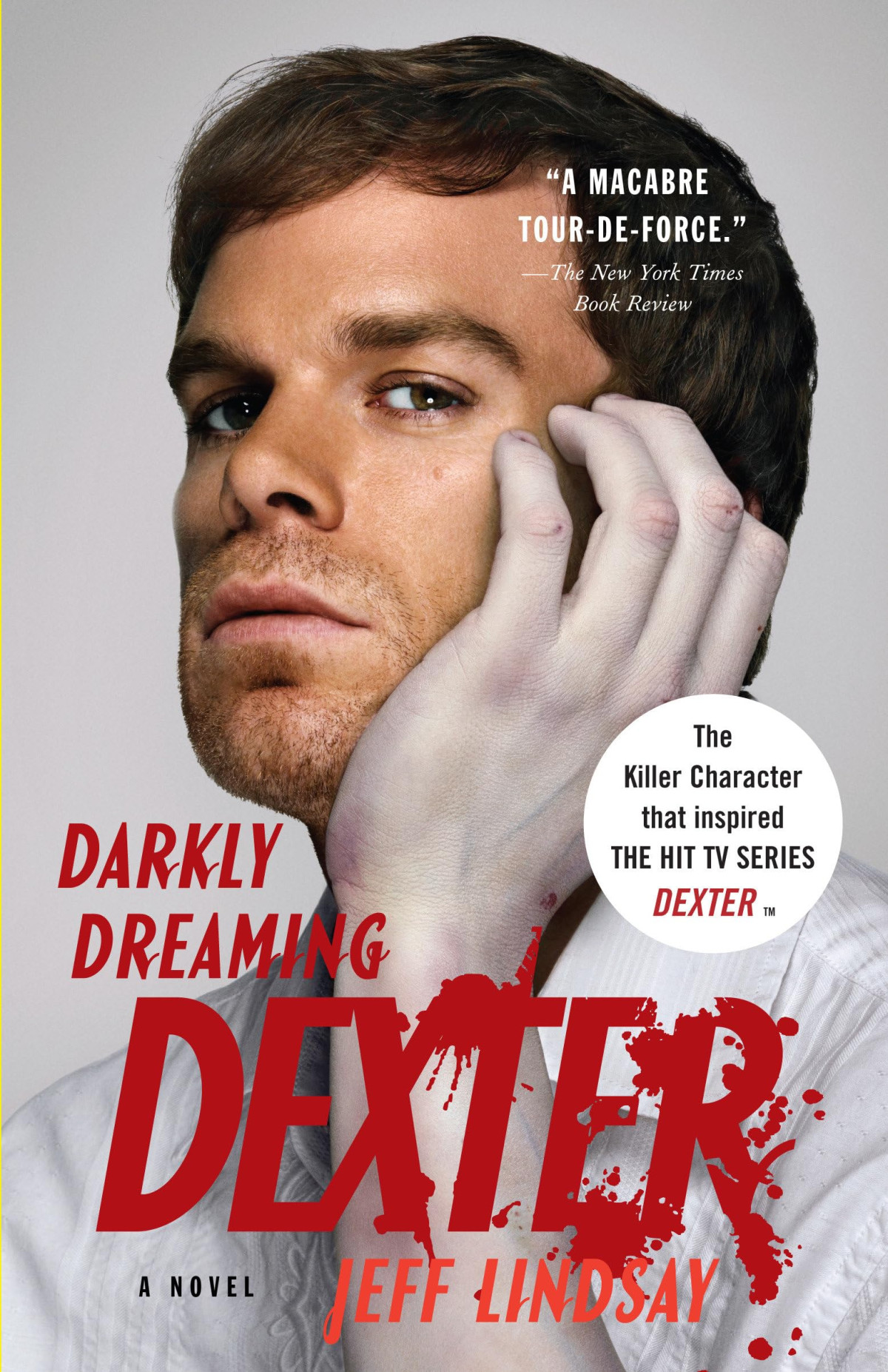Darkly Dreaming Dexter A Novel Jeff Lindsay