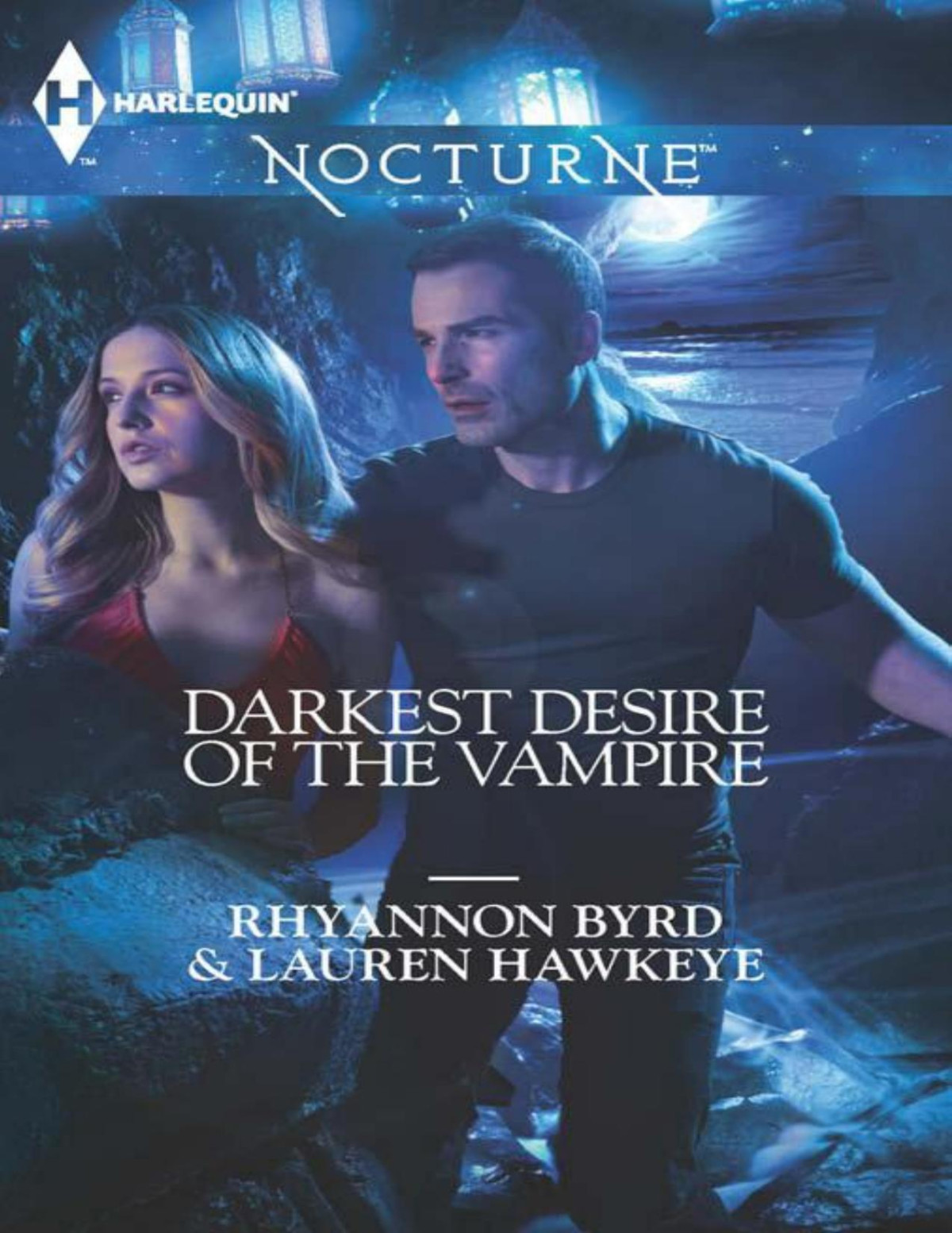 Darkest Desire Of The Vampire Wicked In Moonlightvampire Island Harlequin Nocturne Rhyannon Byrd Lauren Hawkeye