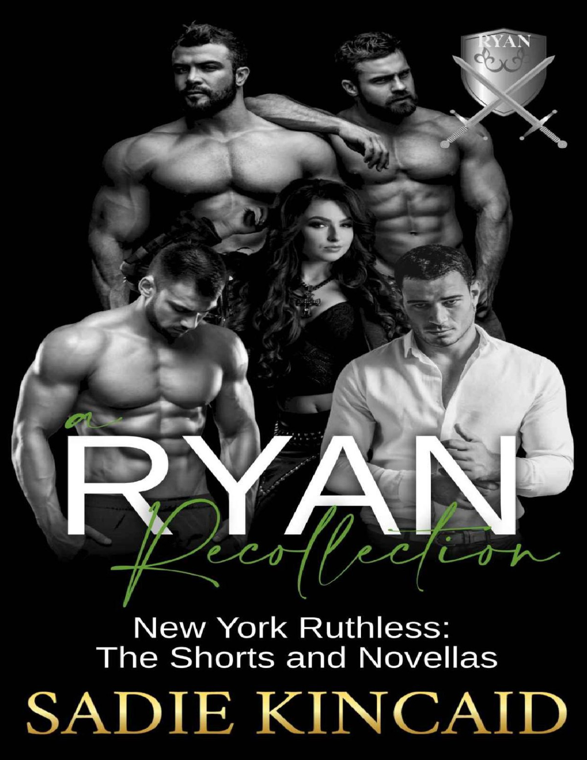 A Ryan Recollection The Shorts And Novellas Kincaid Sadie
