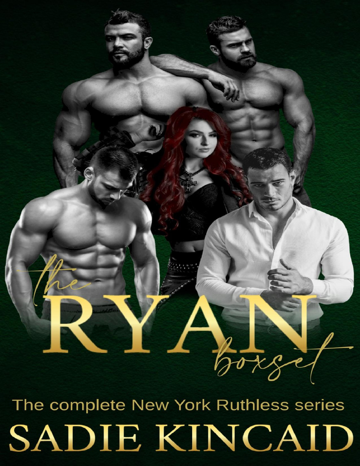New York Ruthless The Complete Series Books 1 5 Kincaid Sadie