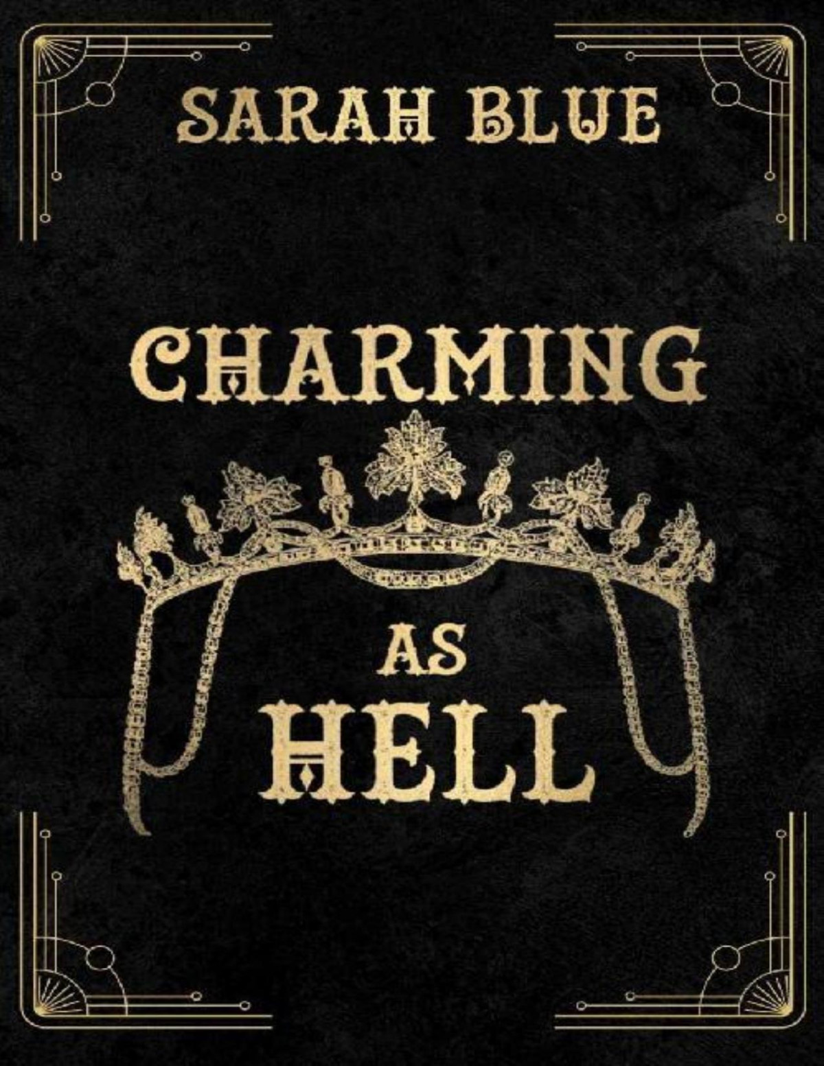 Charming As Hell Charming Book 3 1st Edition Sarah Blue