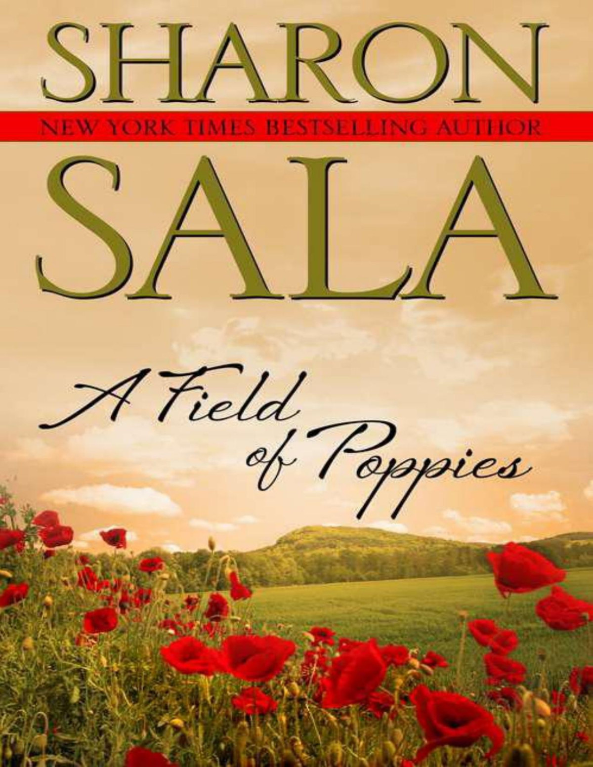 A Field Of Poppies Sharon Sala