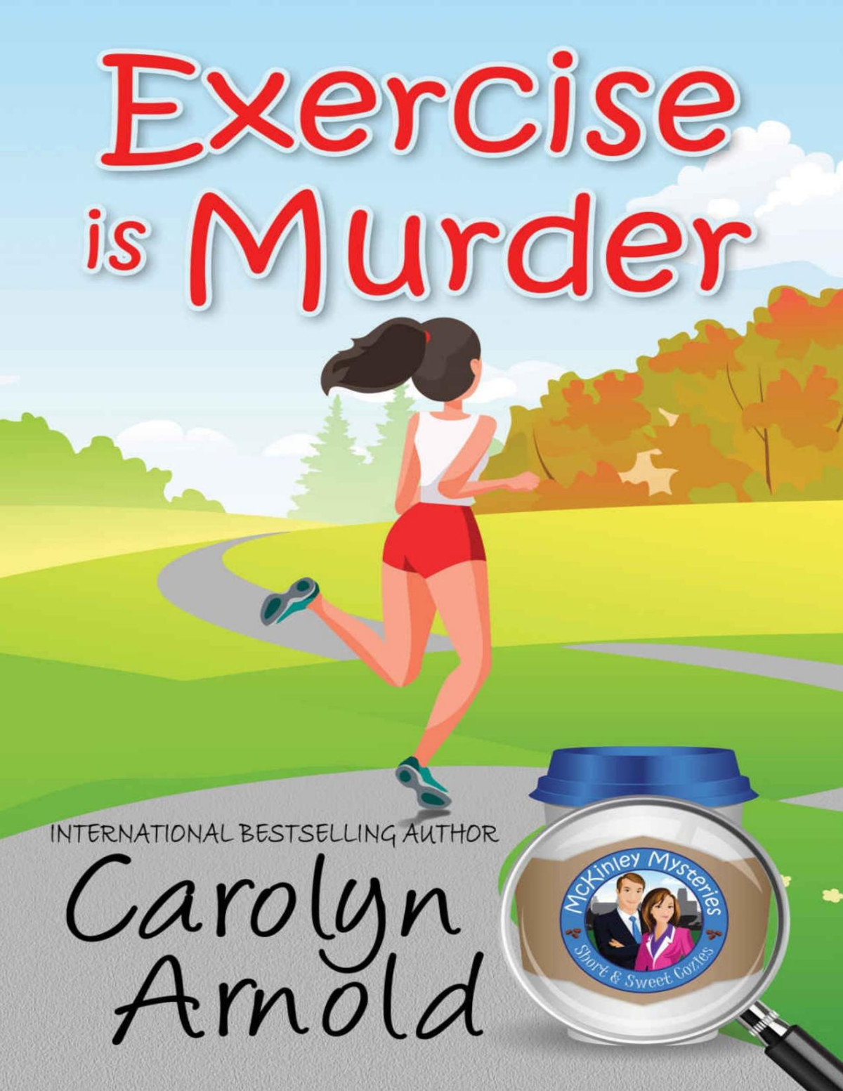 Exercise Is Murder Carolyn Arnold