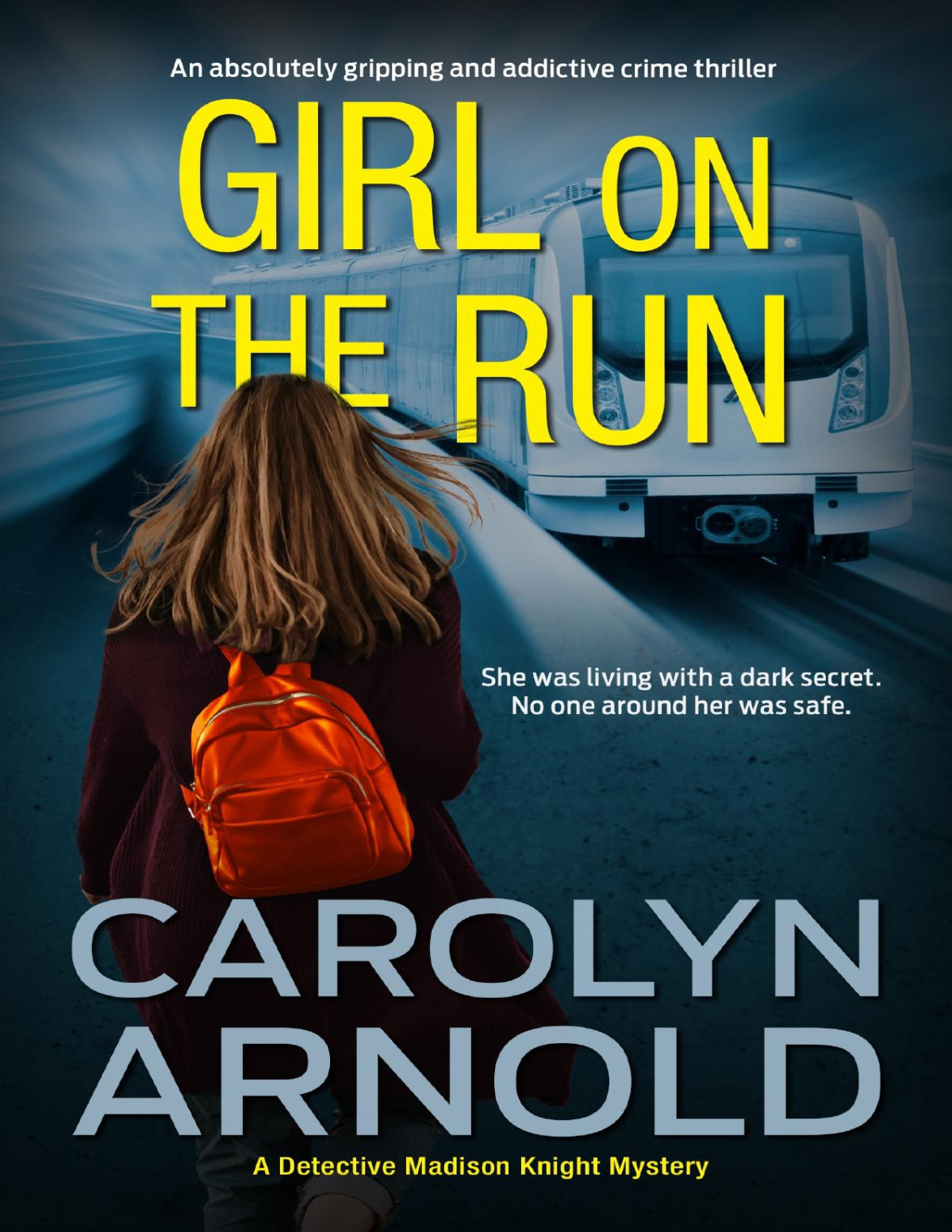 Girl On The Run Carolyn Arnold