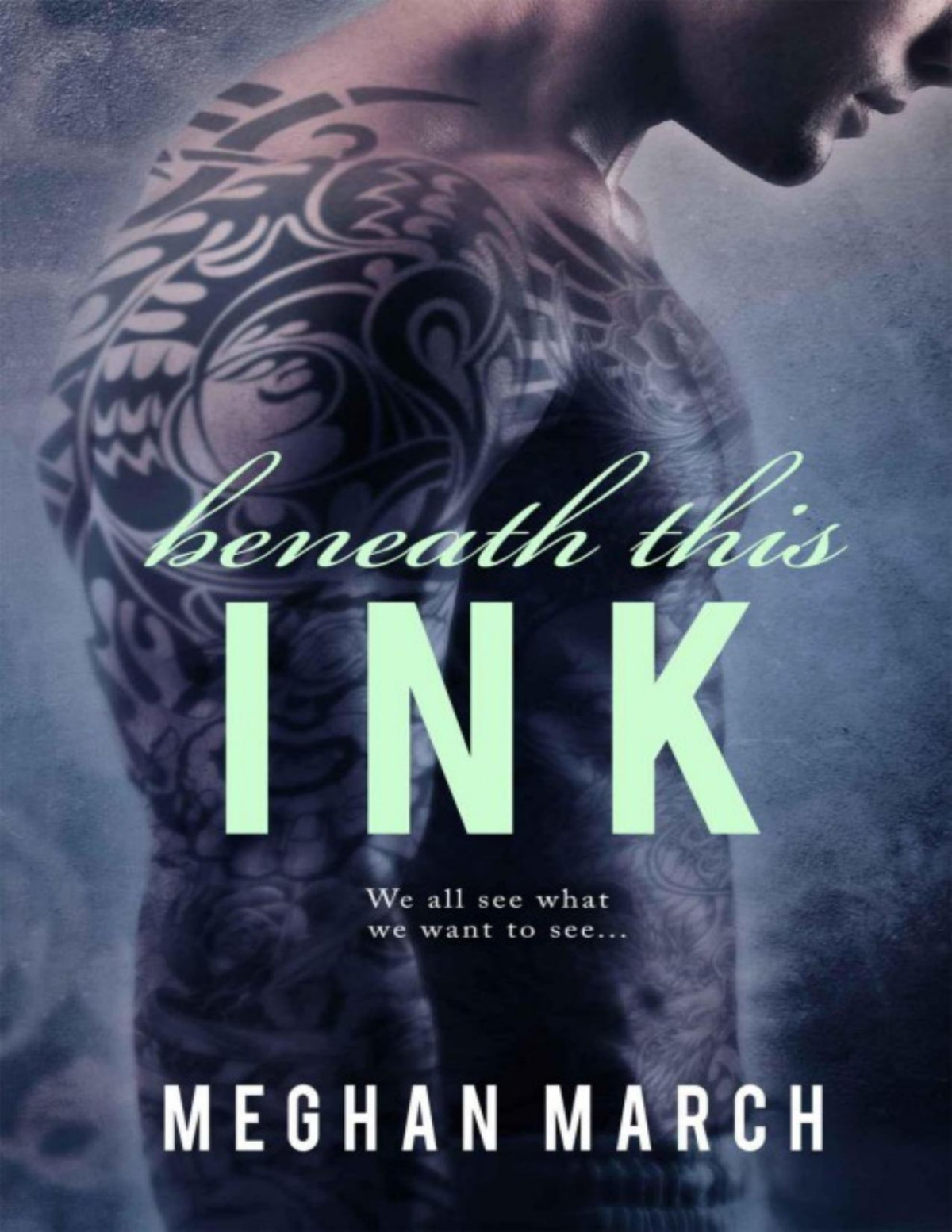 Beneath This Ink Meghan March