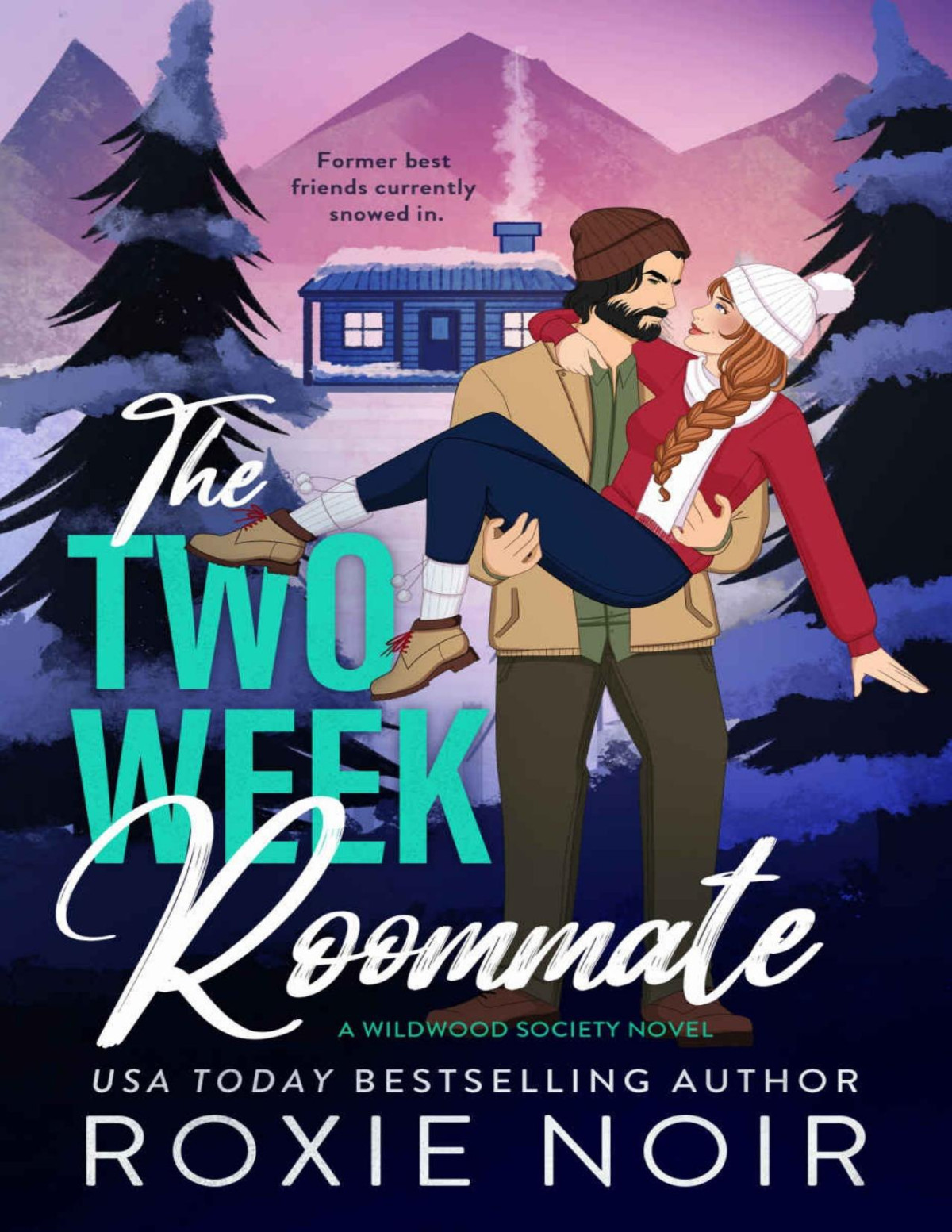The Two Week Roommate A Grumpy Sunshine Romance Wildwood Society Romance Book 2 Roxie Noir