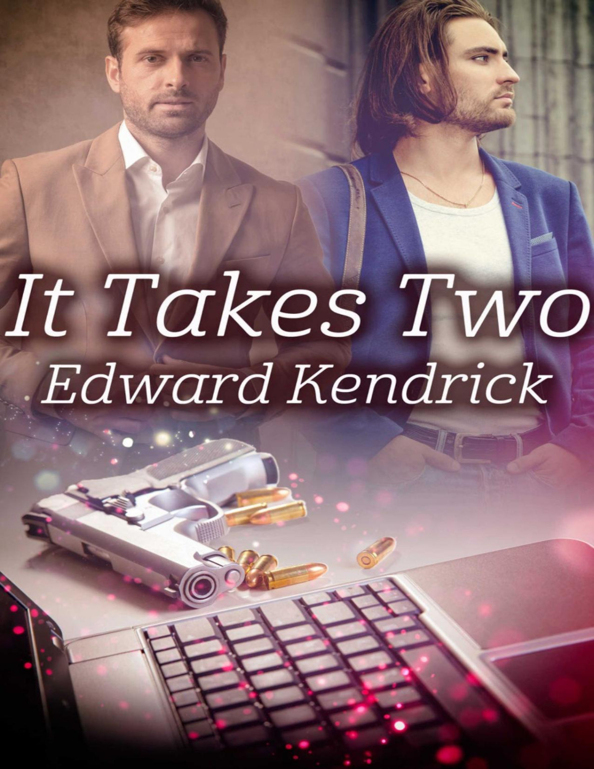 It Takes Two Edward Kendrick