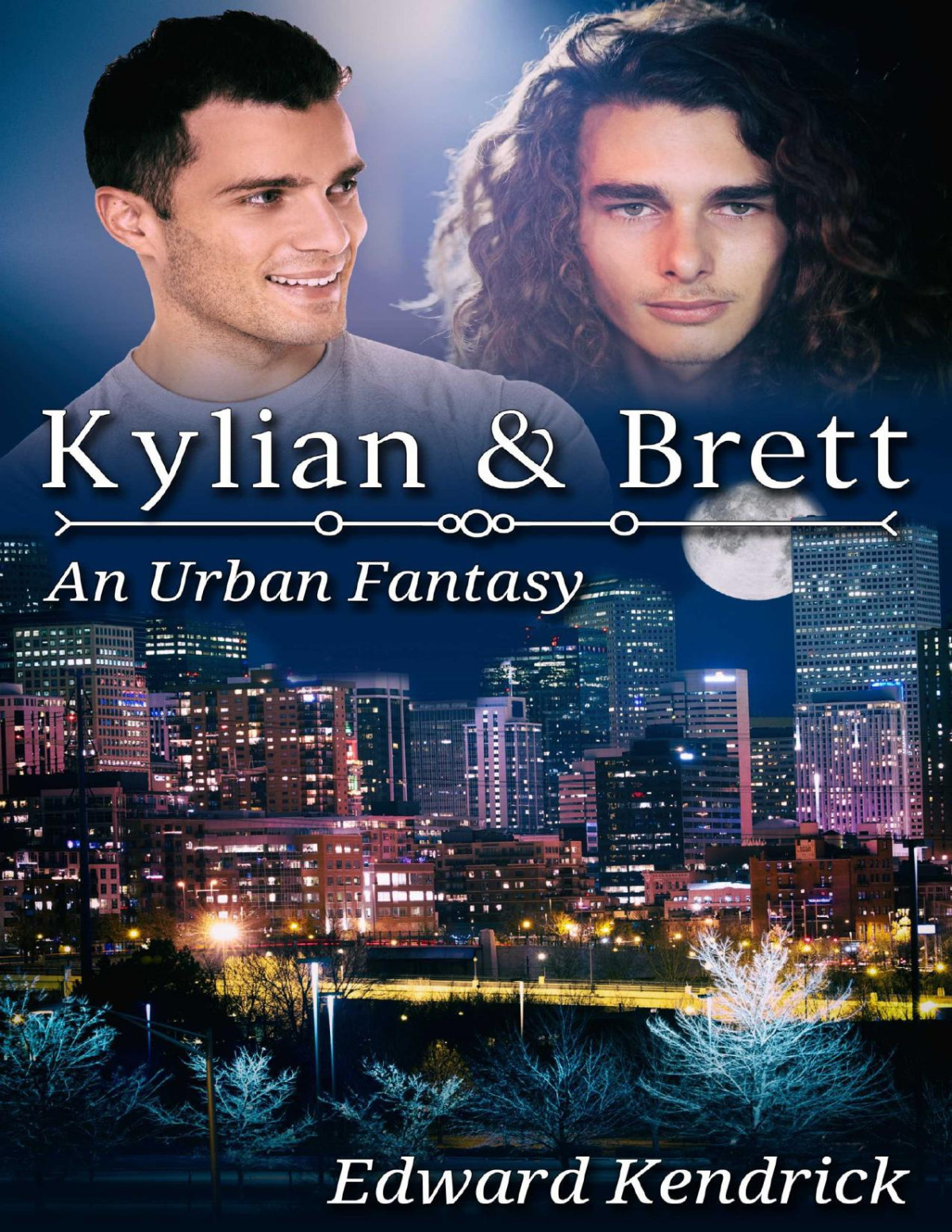 Kylian And Brett Edward Kendrick