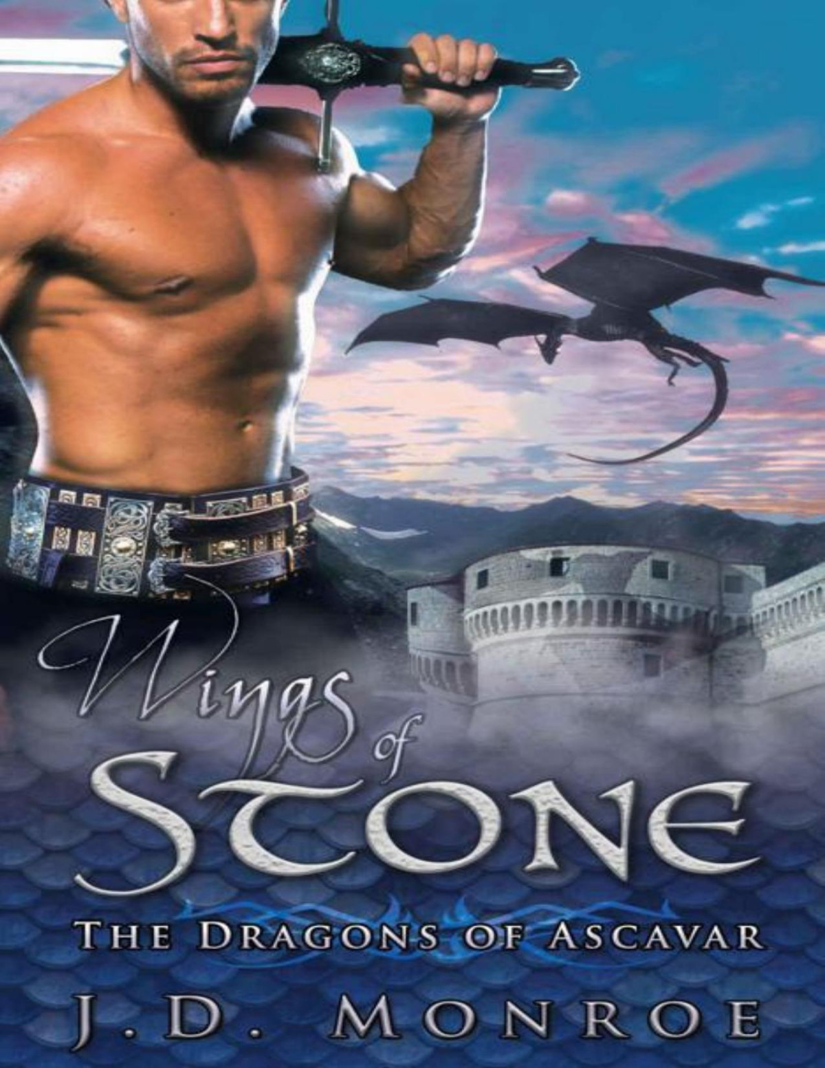 Wings Of Stone The Dragons Of Ascavar Book 1 Jd Monroe