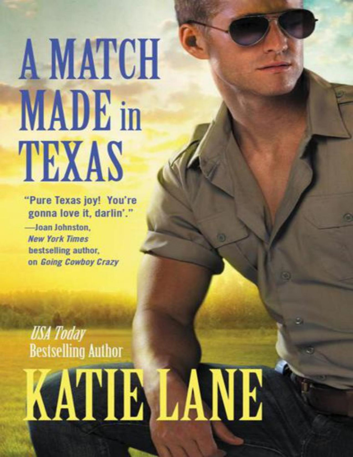 A Match Made In Texas Katie Lane