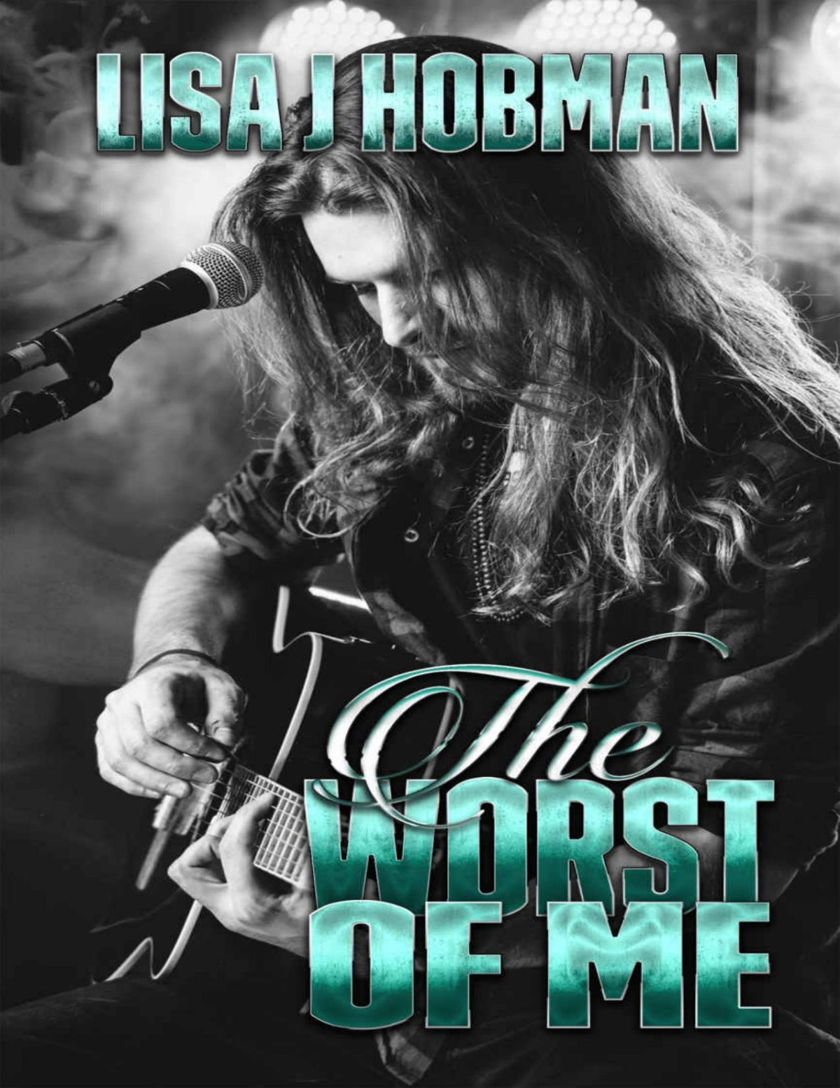 The Worst Of Me Lisa J Hobman
