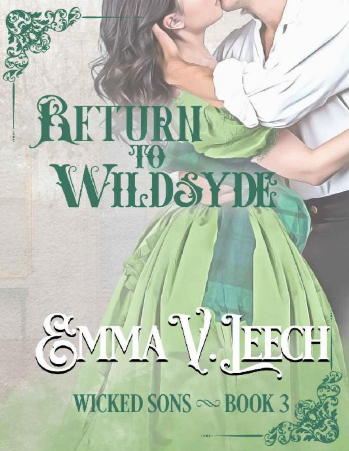 Return To Wildsyde Wicked Sons Book 3 Emma V Leech
