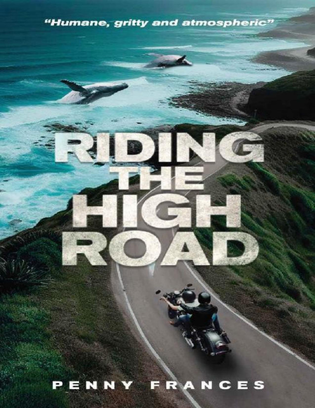Riding The High Road Penny Frances