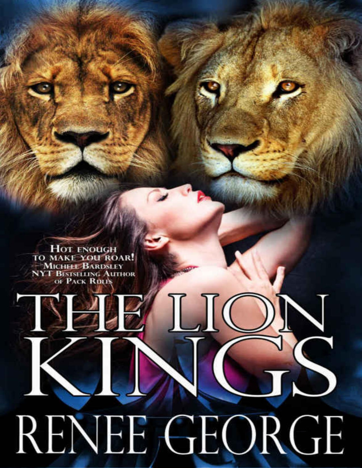The Lion Kings Novel A Bbw Werelion Menage Romance Renee George