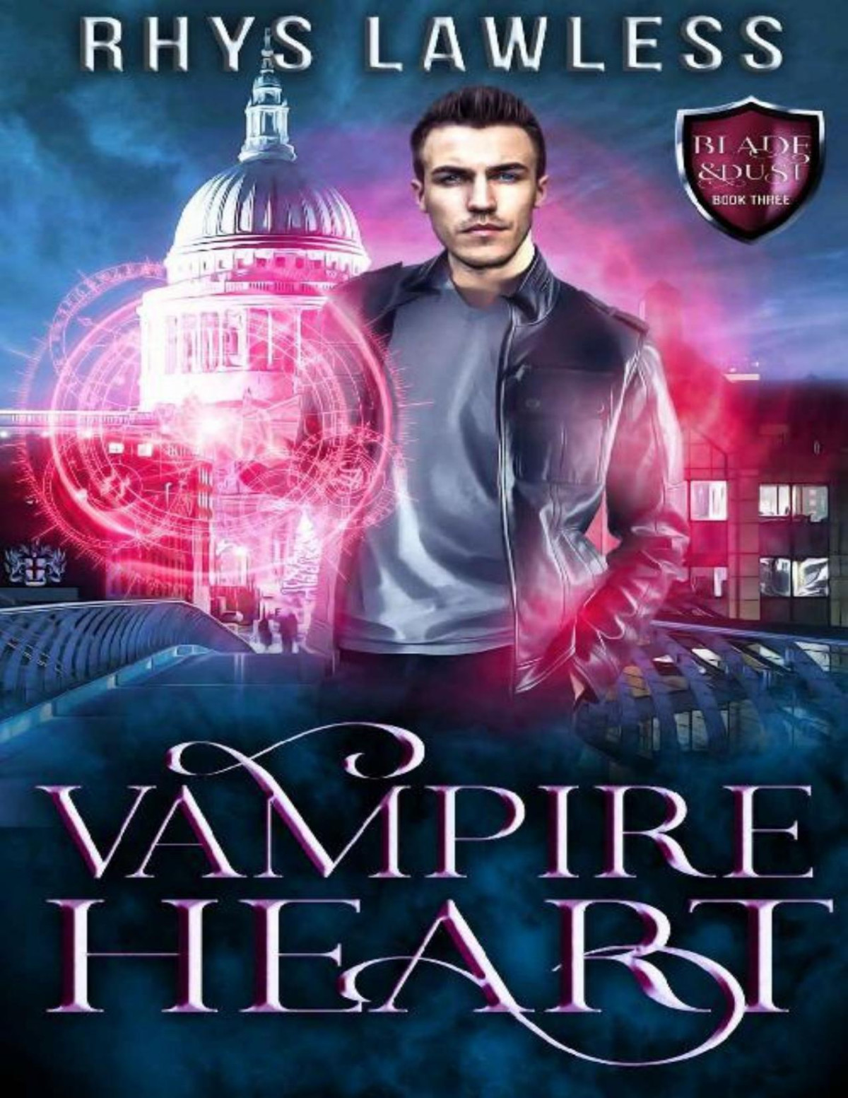 Vampire Heart A Breathtaking Mm Urban Fantasy Blade Dust Book 3 Rhys Lawless