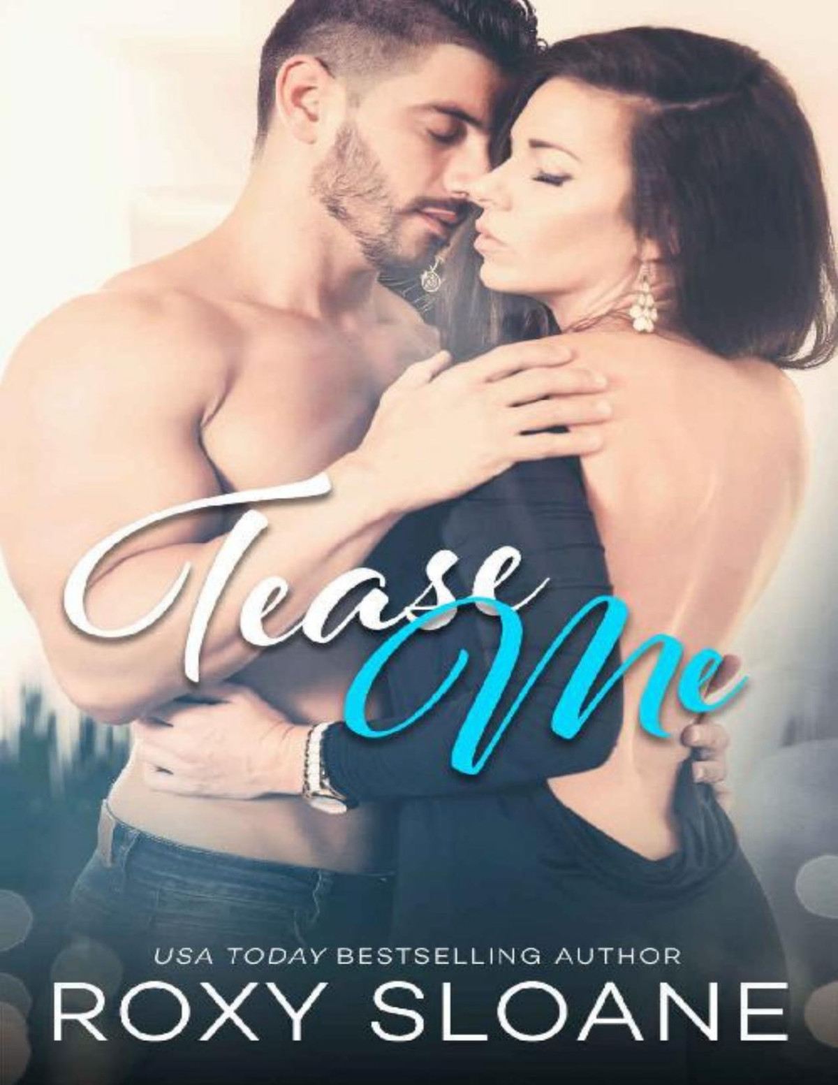 Tease Me The Temptation Duet Book 2 Roxy Sloane