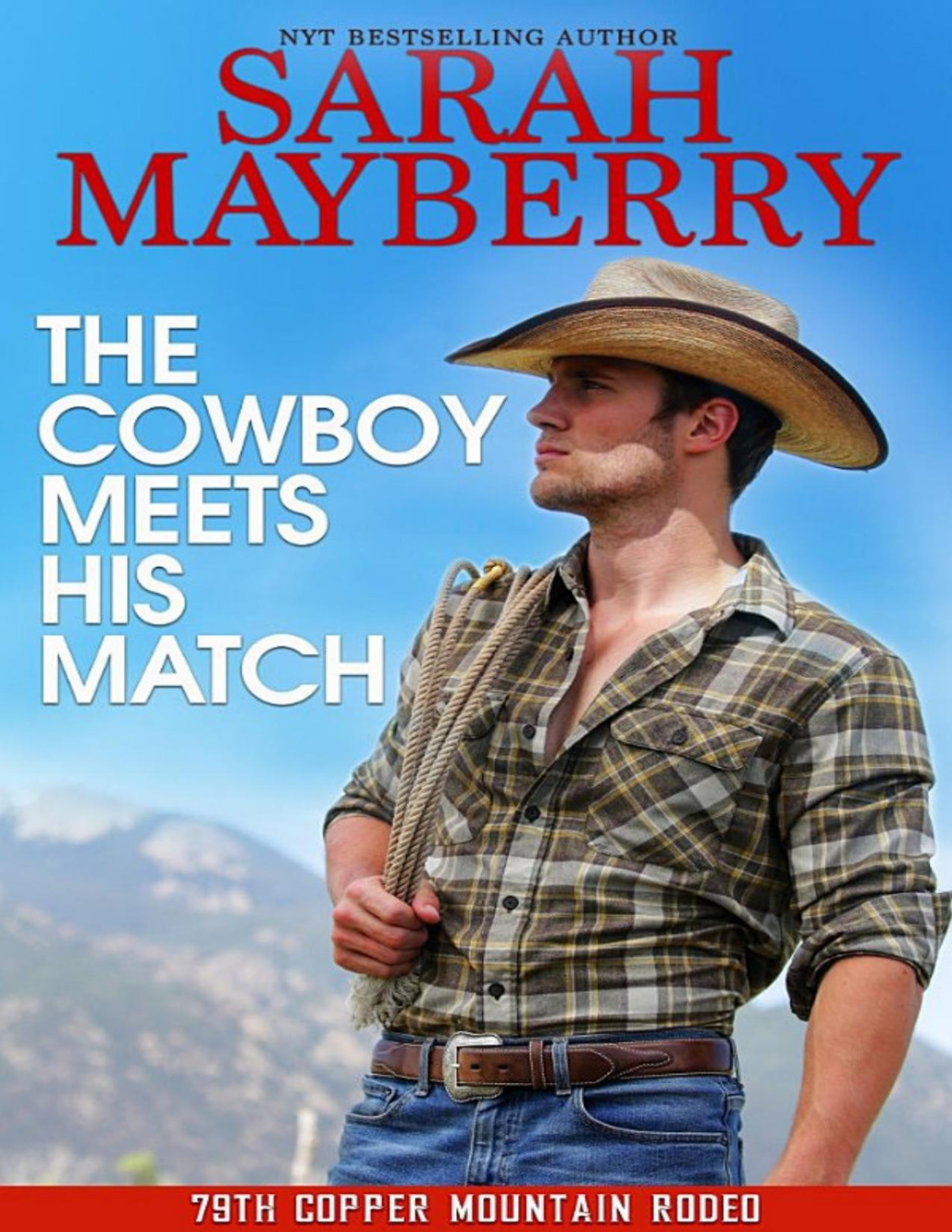 The Cowboy Meets His Match Sarah Mayberry