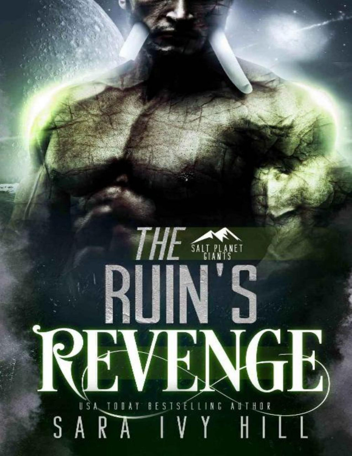 The Ruins Revenge Salt Planet Giants Book 3 Sara Ivy Hill