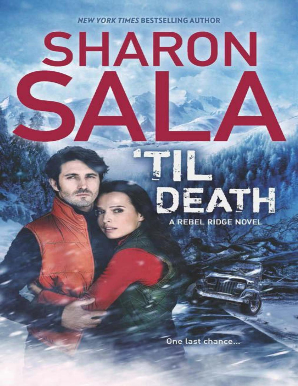 Til Death A Rebel Ridge Novel Sala Sharon