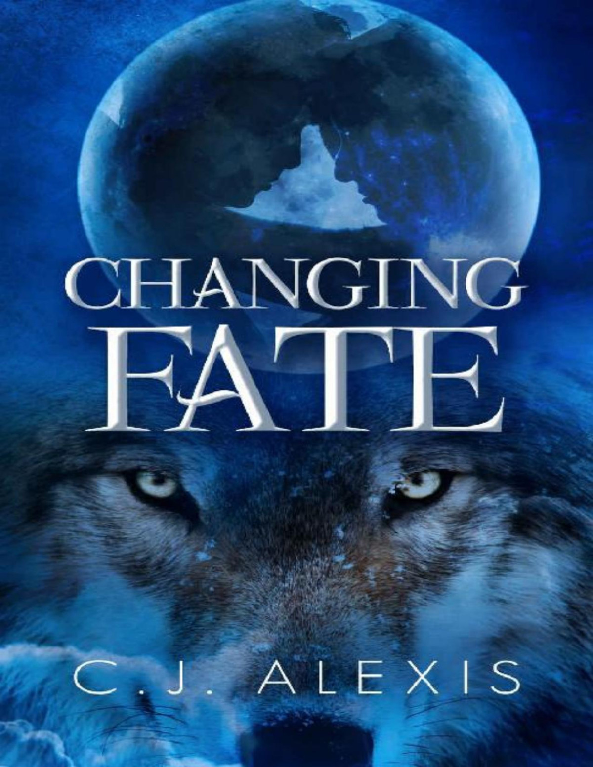 Changing Fate A Werewolf Romance Cj Alexis