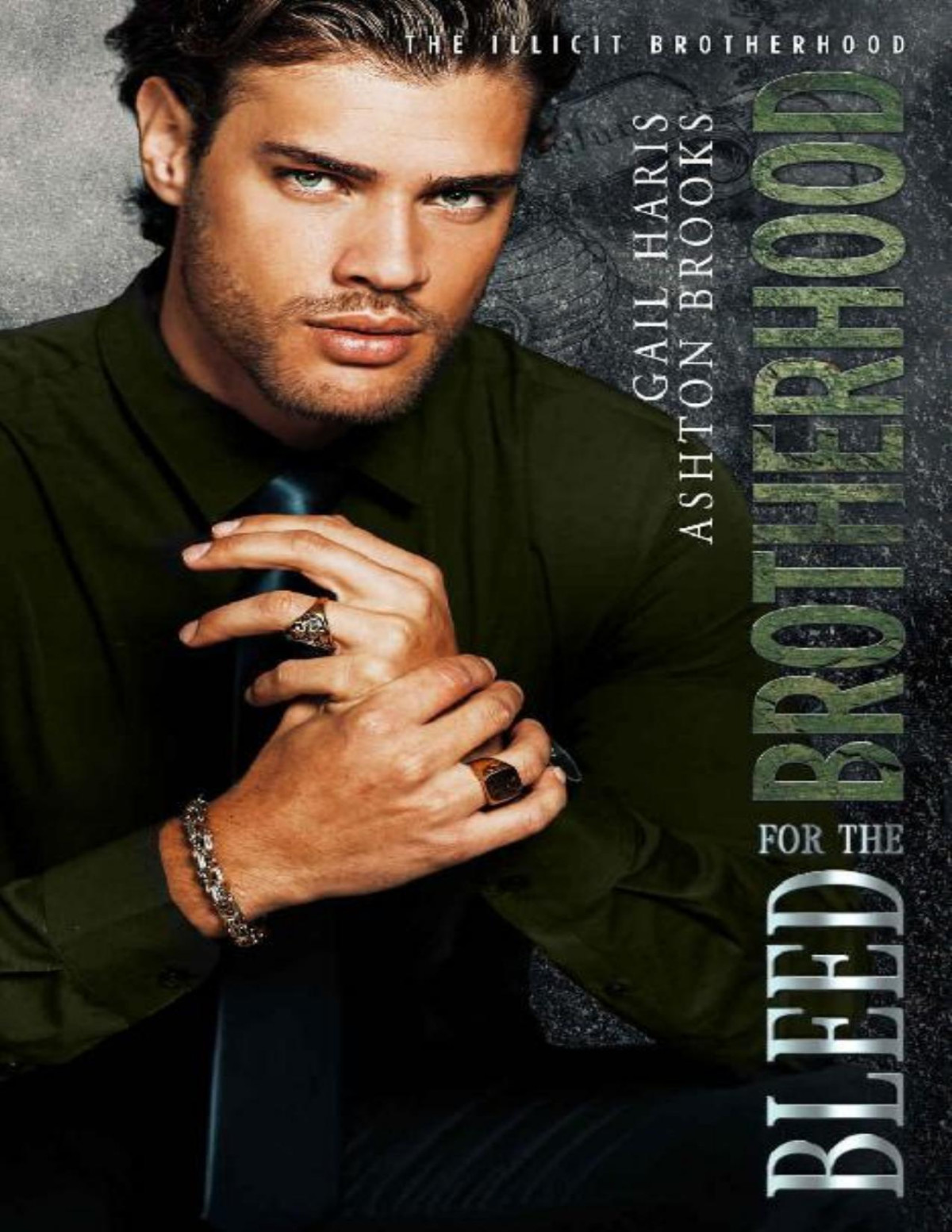 Bleed For The Brotherhood The Illicit Brotherhood Book 4 Ashton Brooks Gail Haris