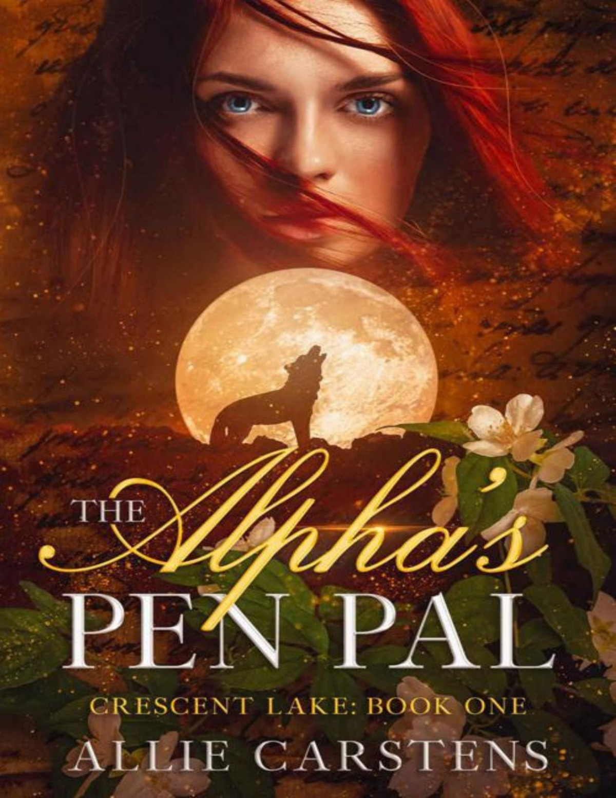 The Alphas Pen Pal Crescent Lake Book 1 Allie Carstens