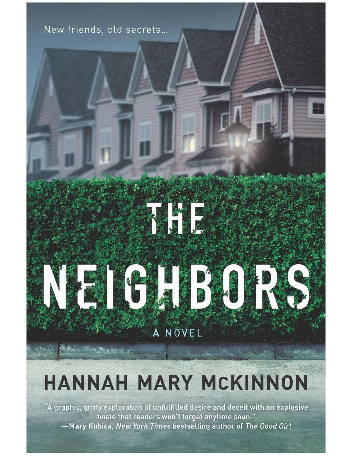 The Neighbors Hannah Mary Mckinnon
