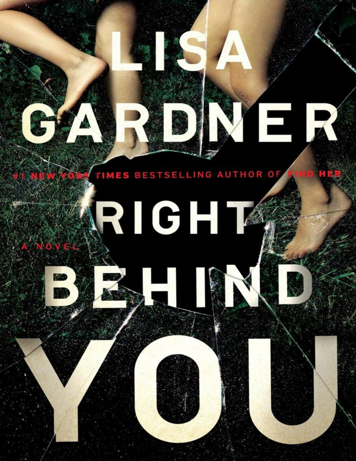 Right Behind You Lisa Gardner