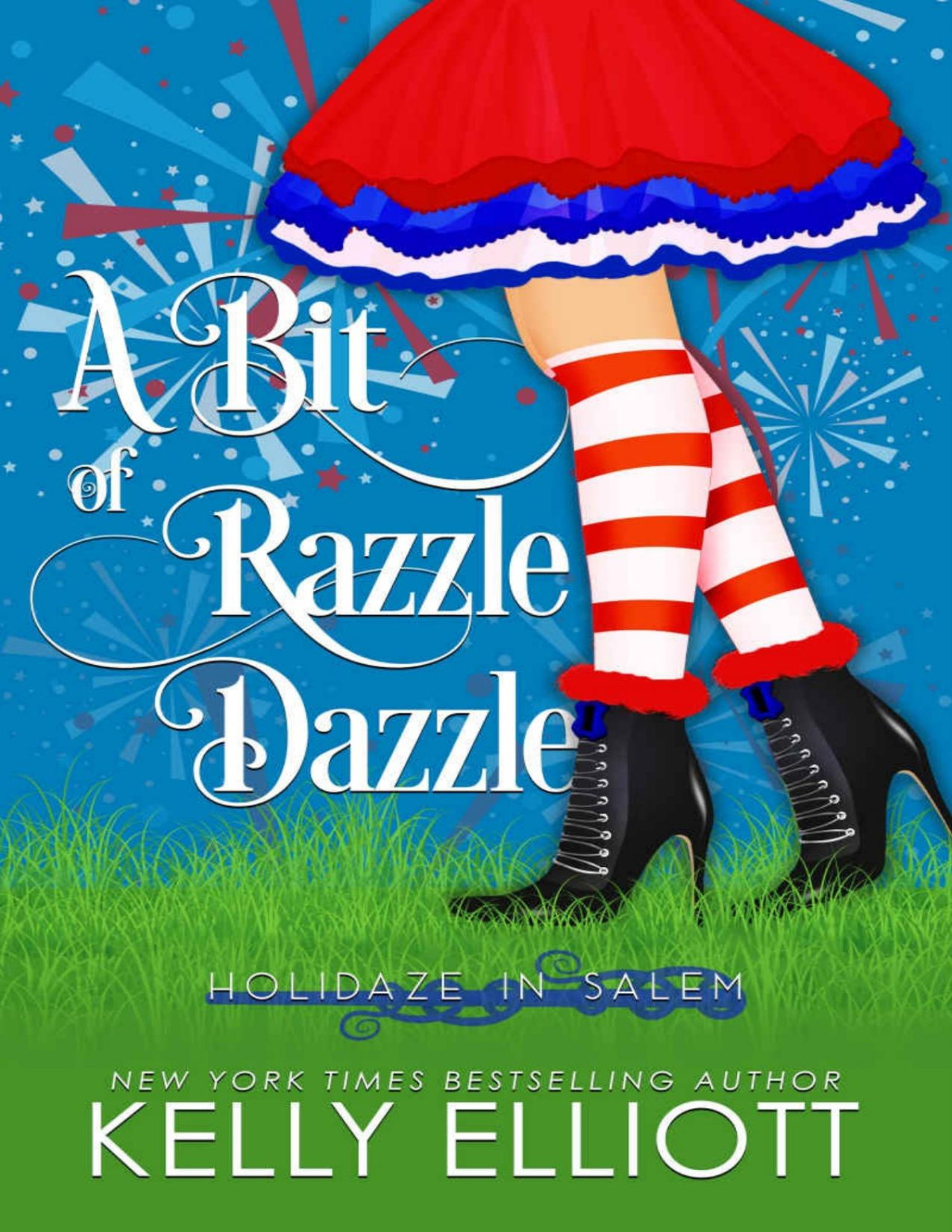 A Bit Of Razzle Dazzle Holidaze In Salem Book 4 Kelly Elliott