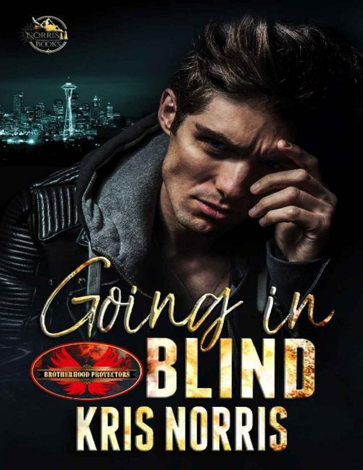 Going In Blind Brotherhood Protectors World Kris Norris
