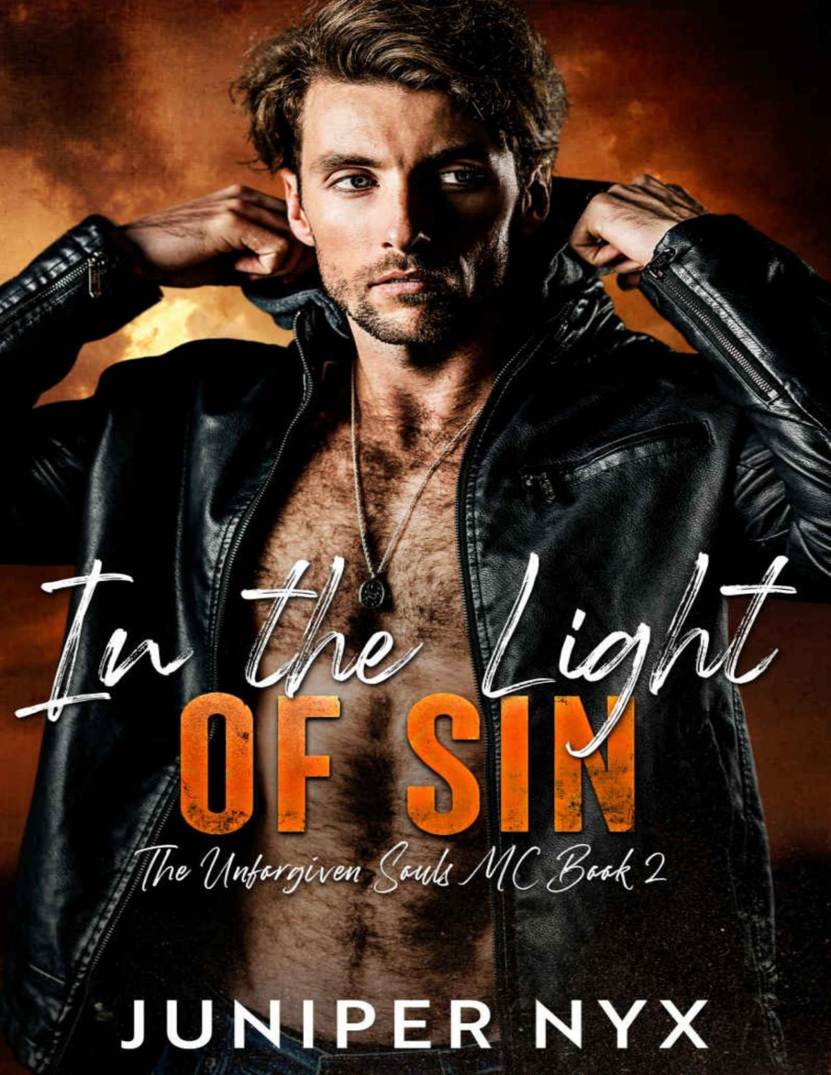 In The Light Of Sin The Unforgiven Souls Mc Book 2 Juniper Nyx