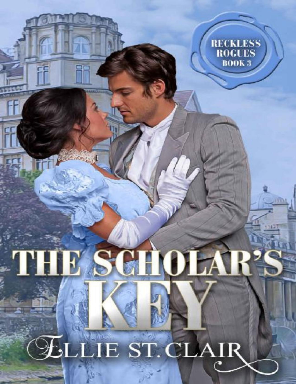 The Scholars Key A Regency Friends To Lovers Opposites Attract Historical Romance Ellie St Clair