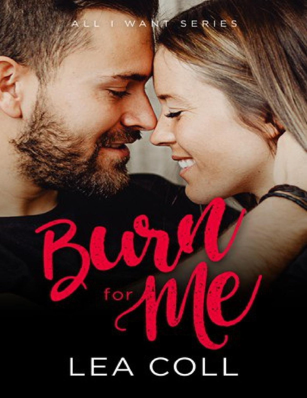 Burn For Me Lea Coll