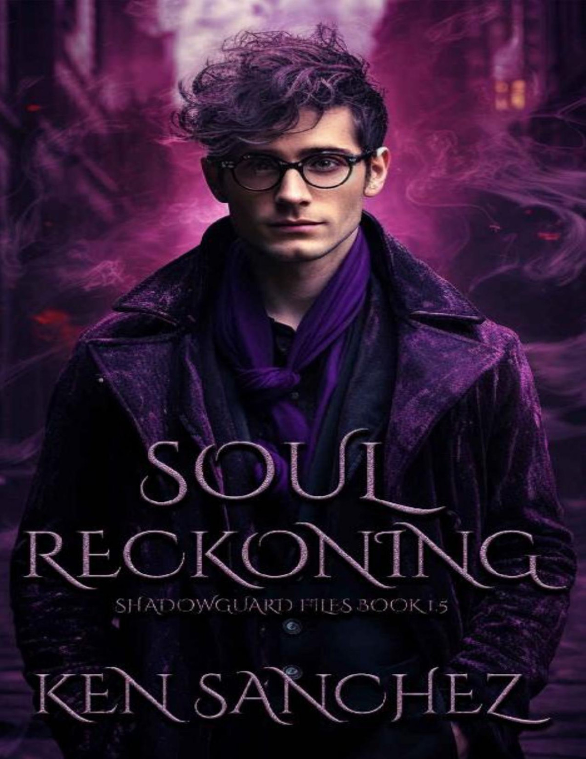 Soul Reckoning Shadowguard Files Book 15 A Gay Urban Fantasy Ken Sanchez
