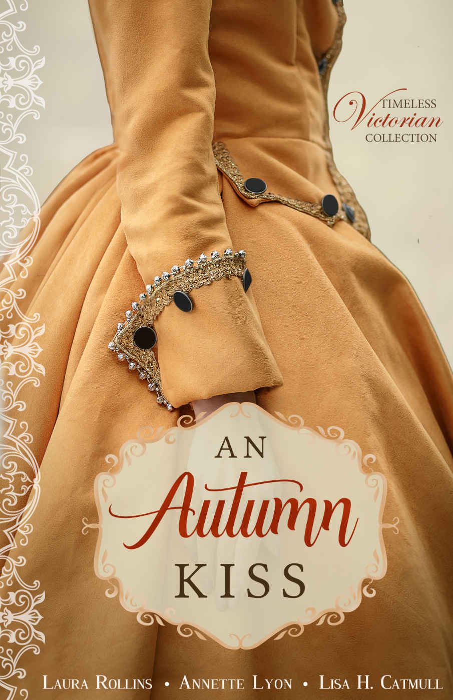 An Autumn Kiss Laura Rollins Annette Lyon Lisa H Catmull
